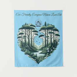 Evergreen Nature Lover Art Wandteppich