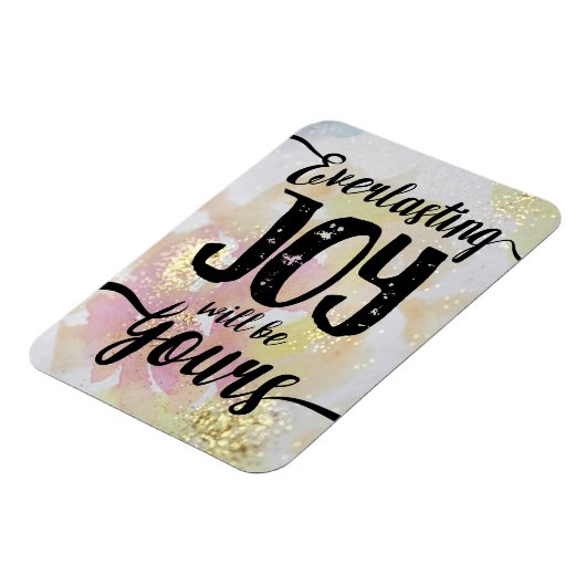 Everlasting Joy wird dein Magnet sein (Linke Seite)