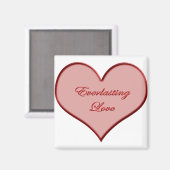 Everlasting Liebe Magnet (Vorderseite/Rückseite)