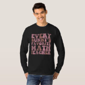 Every Bunny s Favorite Math Teacher T-Shirt (Vorne ganz)