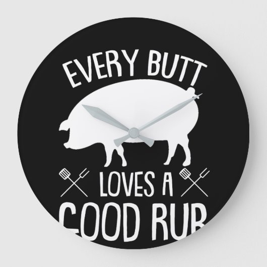 Every Butt Loves Good Pork BBQ Grilling Große Wanduhr (Vorderseite)