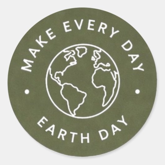 Every Day Earth Day Runder Aufkleber (Vorderseite)