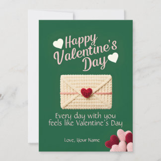 Every Day Feels Like Valentine’s Day Love Card Feiertagskarte