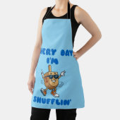 Every Day I'm Shufflin' Apron Schürze (InSitu)