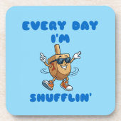 Every Day I'm Shufflin Coasters Getränkeuntersetzer (Vorderseite)