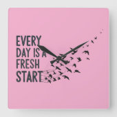 Every Day Is A Fresh Start Wall Clock Quadratische Wanduhr (Vorderseite)