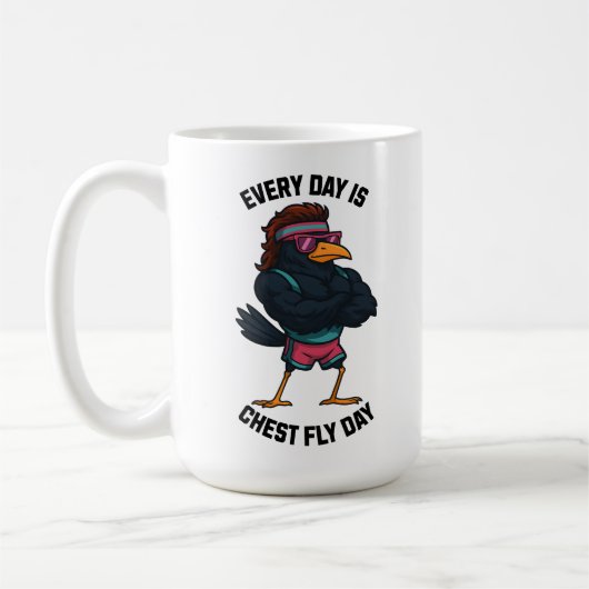 Every Day Is Chest Fly Day – Funny Crow Workout Kaffeetasse (Links)