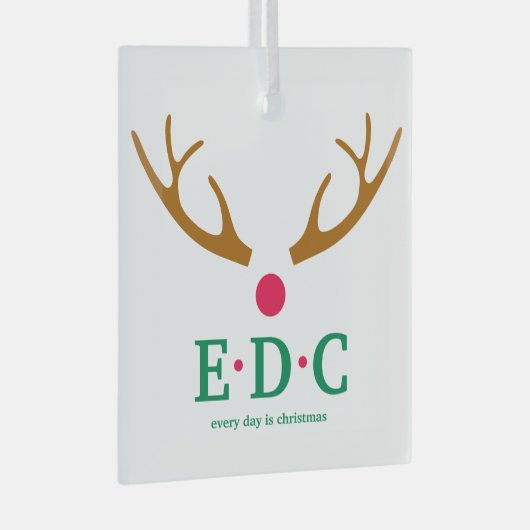 Every Day is Christmas Glass Ornament (Vorderseite Rechts)