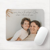Every day is Father’s Day when I think of you Mousepad (Mit Mouse)