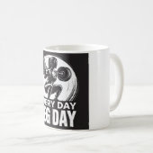 Every Day Leg Day Kaffeetasse (VorderseiteRechts)