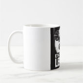 Every Day Leg Day Kaffeetasse (Links)