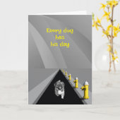 Every dog has his day - humorous Father's Day Karte (Gelbe Blume)