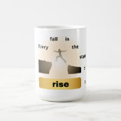 "Every Fall Is the Start of a Rise – Leap of Hope" Kaffeetasse (Mittel)