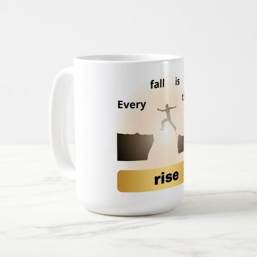 "Every Fall Is the Start of a Rise – Leap of Hope" Kaffeetasse (Vorderseite Links)