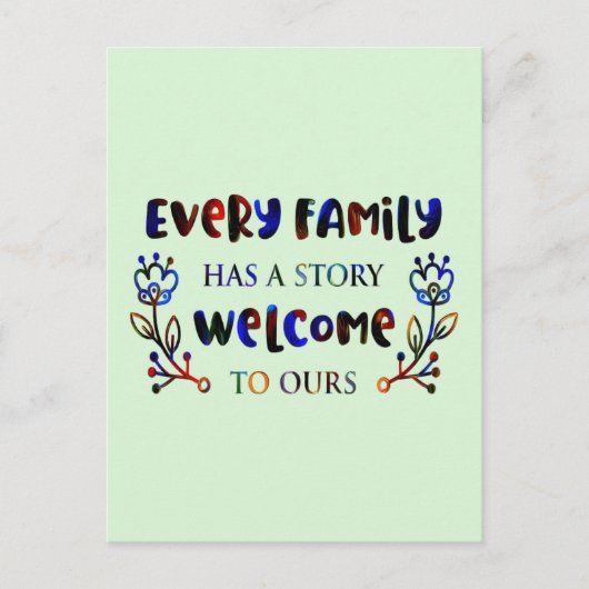 Every Family Has A Story Welcome to Ours, Family P Postkarte (Vorderseite)