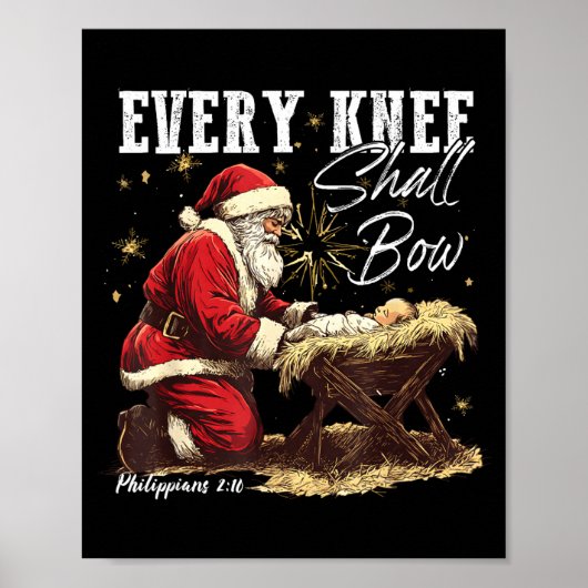 Every Knee Shall Bow Santa Christmas Nativity Scen Poster (Vorne)