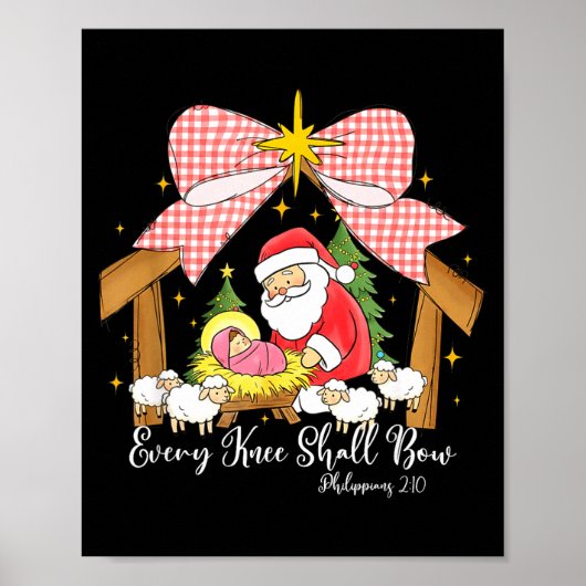 Every Knee Shall Bow Santa Christmas Nativity Scen Poster (Vorne)