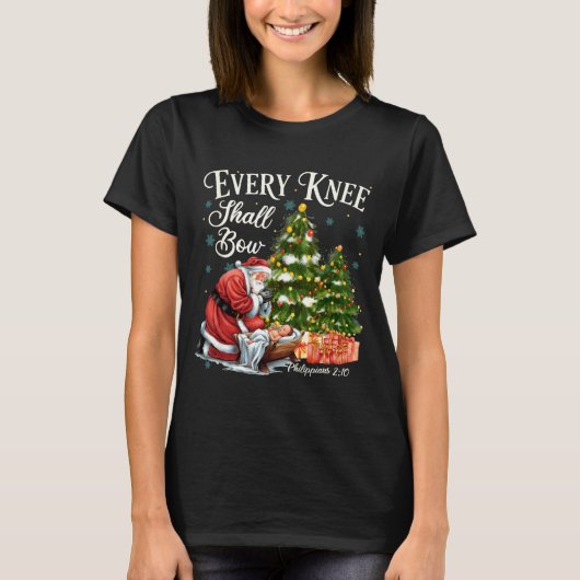 Every Knee Shall Bow Santa Christmas Nativity Scen T-Shirt (Vorderseite)