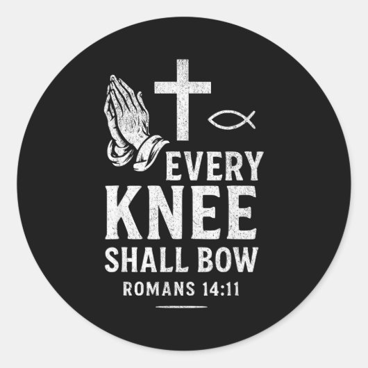 Every Knee Shall Fall Romans 14_11  Runder Aufkleber (Vorderseite)