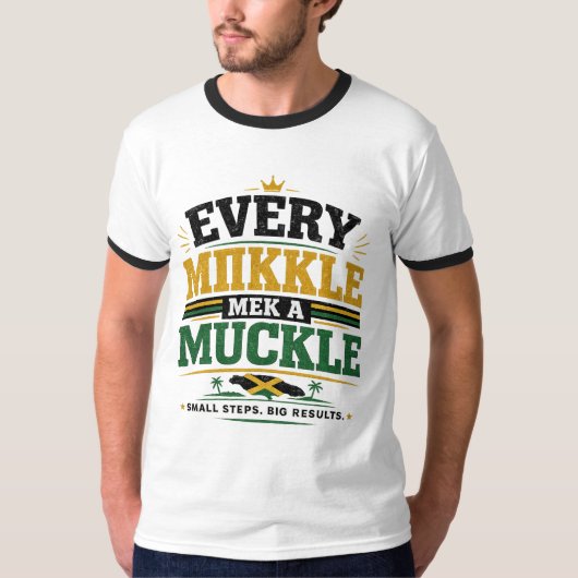 „Every Mikkle Mek A Mukkle.“ T-Shirt (Vorderseite)