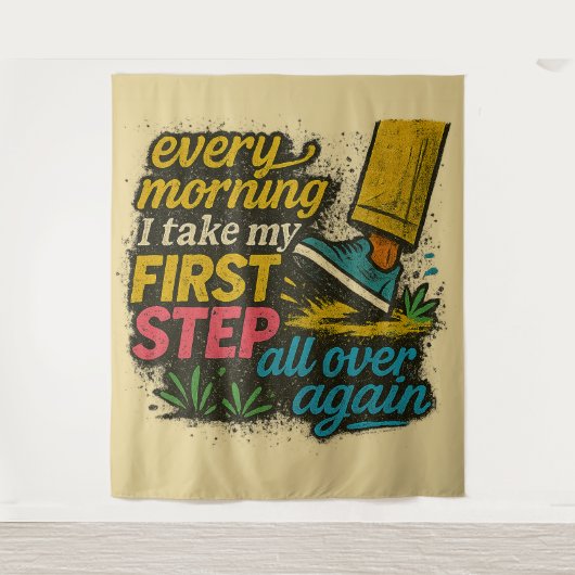 Every Morning First Step -iTapestry Wandteppich (Vorderseite)