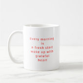 Every Morning Is A Fresh Start Kaffeetasse (Links)