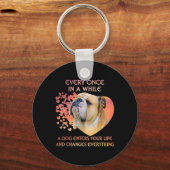 Every Once in a While Dog Enters Your Life Bulldog Schlüsselanhänger (Vorderseite)