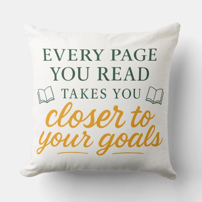 Every Page You Read | Motivational Reading Quote Kissen (Vorderseite)