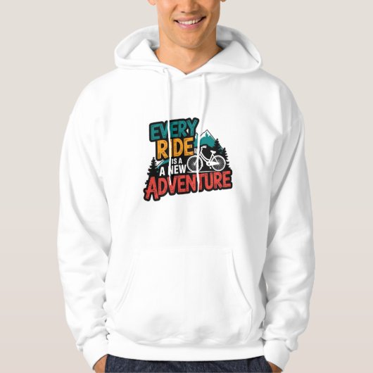 Every Ride is a New Adventure Hoodie Sell  (Vorderseite)