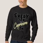 Every SZN is CAPRICORN SZN Sweatshirt (Vorderseite)