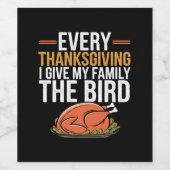 Every Thanksgiving I Give My Family The Bird Weinetikett (Einzelnes Label)