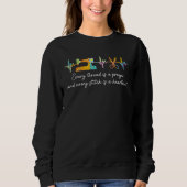 Every Thread Is A Prayer And Every Stitch Is A Hea Sweatshirt (Vorderseite)
