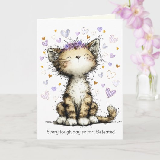 Every Tough Day Defeated, Encouragement Cute Cat Karte (Orchidee)