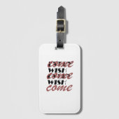 EVERY WISH COME GEPÄCKANHÄNGER (Vorderseite Vertikal)