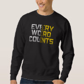 Every Word Counts Speech Therapy Sweatshirt (Vorderseite)
