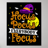 Everybody Focus Funny Halloween Teacher Men Women  Poster (Vorne)