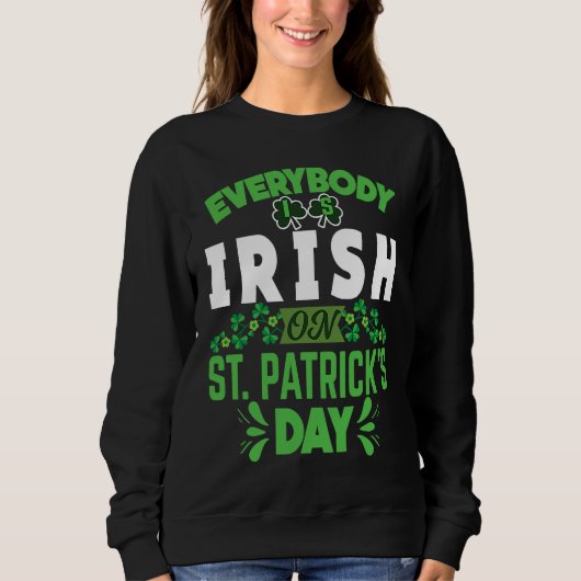 Everybody is Irish on St Patricks Day costume Men  Sweatshirt (Vorderseite)