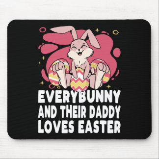 Everybunny And Their Daddy Love Easter Bunny Famil Mousepad