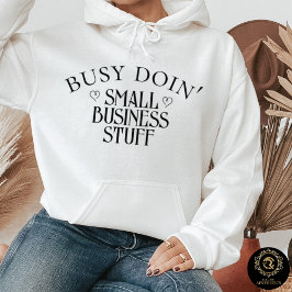 Everyday Casual Hoodie – Doin' Business Stuff 