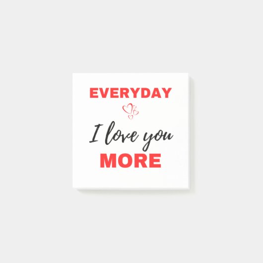 Everyday I Love You More Black Post-it Klebezettel (Vorderseite)