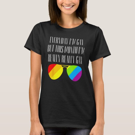 Everyday I m Gay LGBTQ Community Ally Gay Pride Su T-Shirt (Vorderseite)