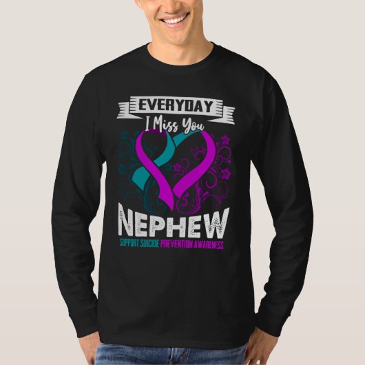 Everyday I Miss My Nephew Support SPA  for Aunts T-Shirt (Vorderseite)