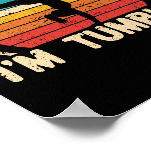 Everyday I'm Tumbling Funny Every Day Im Tumblin Poster (Ecke)