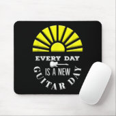 Everyday Is A New Guitar Day Funny Quote Guitarist Mousepad (Mit Mouse)