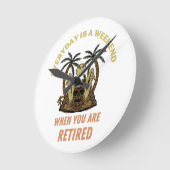 EVERYDAY IS A WEEKEND RETIRED RUNDE WANDUHR (Winkel)