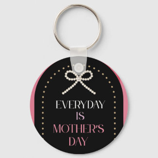 Everyday is Mothers Day Elegance Pink Bow Keychain Schlüsselanhänger