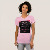 Everyday is Mothers Day Elegance Pink Bow Shirt (Vorne ganz)