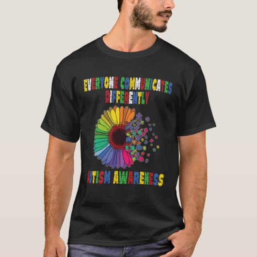 Everyone Communicates Differently Autism Special A T-Shirt (Vorderseite)