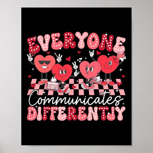 Everyone Communicates Differently Special Educatio Poster (Vorne)