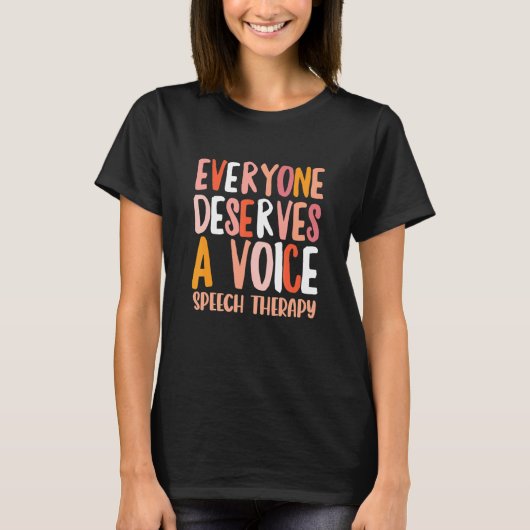 Everyone Deserve A Voice SLP Speech Therapy Retro  T-Shirt (Vorderseite)